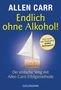 Allen Carr: Endlich ohne Alkohol!, Buch