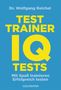 Wolfgang Reichel: Testtrainer IQ-Tests, Buch, Buch