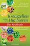 Richard Béliveau: Krebszellen mögen keine Himbeeren, Buch