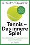 W. Timothy Gallwey: Tennis - Das innere Spiel, Buch