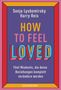 Sonja Lyubomirsky: How to feel loved, Buch