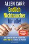 Allen Carr: Endlich Nichtraucher für alle!, Buch