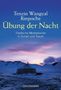 Tenzin Wangyal Rinpoche: Übung der Nacht, Buch, Buch