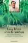 Hiromi Shinya: Lang leben ohne Krankheit, Buch