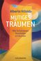 Alberto Villoldo: Mutiges Träumen, Buch