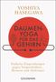 Yoshiya Hasegawa: Daumen-Yoga für das Gehirn, Buch, Buch