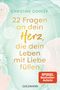 Christine Dohler: 22 Fragen an dein Herz, die dein Leben mit Liebe füllen, Buch