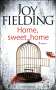 Joy Fielding: Home, Sweet Home, Buch