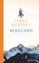 Jarka Kubsova: Bergland, Buch