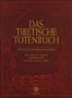 : Das Tibetische Totenbuch, Buch