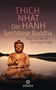 Thich Nhat Hanh: Der furchtlose Buddha, Buch, Buch