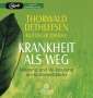 Thorwald Dethlefsen: Krankheit als Weg, MP3-CD