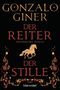 Gonzalo Giner: Der Reiter der Stille, Buch