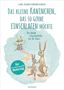 Carl-Johan Forssén Ehrlin: Das kleine Kaninchen, das so gerne einschlafen möchte, Buch, Buch