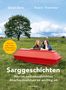 Sarah Benz: Sarggeschichten, Buch, Buch