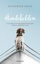 Katharina Jakob: Hundehelden, Buch, Buch