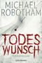 Michael Robotham: Todeswunsch, Buch