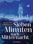 Patrick Ness: Sieben Minuten nach Mitternacht, Buch