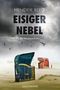 Hendrik Berg: Eisiger Nebel, Buch