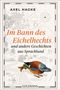 Axel Hacke: Im Bann des Eichelhechts und andere Geschichten aus Sprachland, Buch