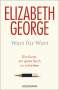 Elizabeth George: Wort für Wort, Buch