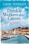 Sabine Vöhringer: Dunkle Wolken über Cannes, Buch