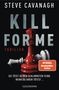 Steve Cavanagh: Kill for Me, Buch