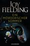 Joy Fielding: Ein mörderischer Sommer, Buch