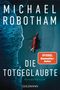 Michael Robotham: Die Totgeglaubte (Haven 4), Buch