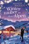 Mandy Baggot: Winterzauber in den Alpen, Buch
