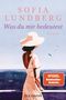 Sofia Lundberg: Was du mir bedeutest, Buch