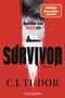 C. J. Tudor: Survivor, Buch