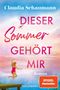„Dieser Sommer gehört mir“ von Claudia Schaumann. Illustration: Person springt, Libellen, Himmel und Wasser in Pastellfarben., Buch