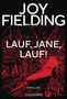 Text: "JOY FIELDING", "LAUF, JANE, LAUF!", "THRILLER", "GOLDMANN". Roter Schuh auf rotem Gras vor schwarzem Hintergrund., Buch