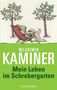 Wladimir Kaminer: Mein Leben im Schrebergarten, Buch