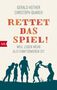 Gerald Hüther: Rettet das Spiel!, Buch
