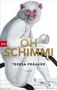 Teresa Präauer: Oh Schimmi, Buch