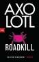 Helene Hegemann: Axolotl Roadkill, Buch