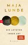 Maja Lunde: Die Letzten ihrer Art, Buch