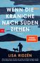 Text: "WENN DIE KRANICHE NACH SÜDEN ZIEHEN", "Roman", "LISA RIDZÉN". Silhouette von Mensch mit Hund vor Bergkulisse.