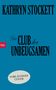Kathryn Stockett: Der Club der Unbeugsamen, Buch