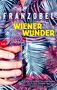 Franzobel: Wiener Wunder, Buch