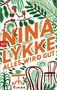 Nina Lykke: Alles wird gut, Buch