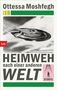 Ottessa Moshfegh: Heimweh nach einer anderen Welt, Buch