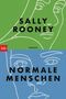 Sally Rooney: Normale Menschen, Buch