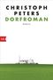 Christoph Peters: Dorfroman, Buch, Buch