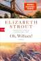 Elizabeth Strout: Oh, William!, Buch
