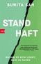 Buchtitel: STANDHAFT. Autor: Sunita Sah. Zitat: „Sah widerlegt die Annahme...“ Unten: „Warum es sich lohnt, Nein zu sagen“., Buch