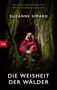 Suzanne Simard: Die Weisheit der Wälder, Buch