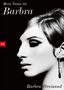 "Mein Name ist Barbra." Schwarz-weißes Profil einer Frau mit elegantem Ohrring. Text: "Autobiographie", "Barbra Streisand"., Buch